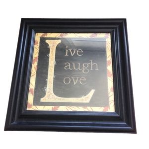 Framed picture for wall or shelf  “Live Laugh Love” 16.5” x 16.5”